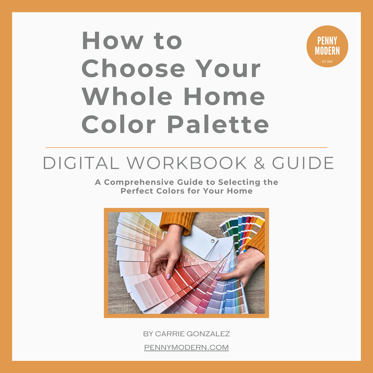 How to Choose Your Whole Home Color Palette - Ebook